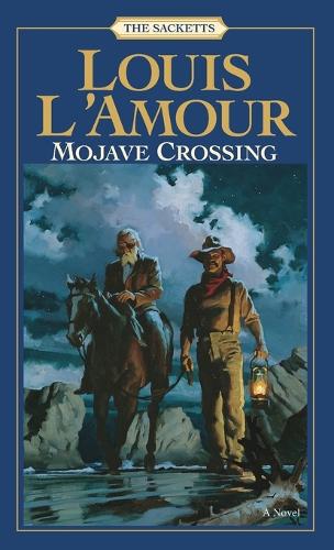Mojave Crossing: The Sacketts
