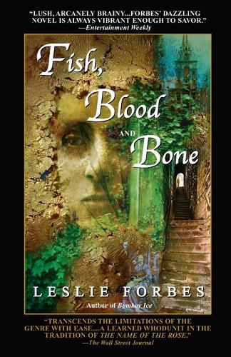 Fish, Blood and Bone