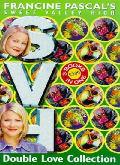 Double Love Collection: "Double Love", "Secrets", "Playing with Fire" (Sweet Valley High)