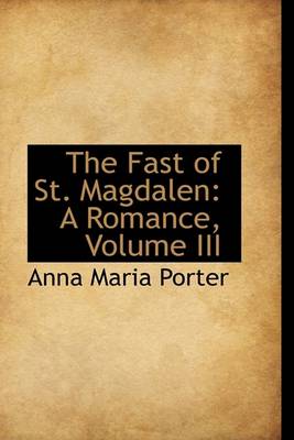 The Fast of St. Magdalen