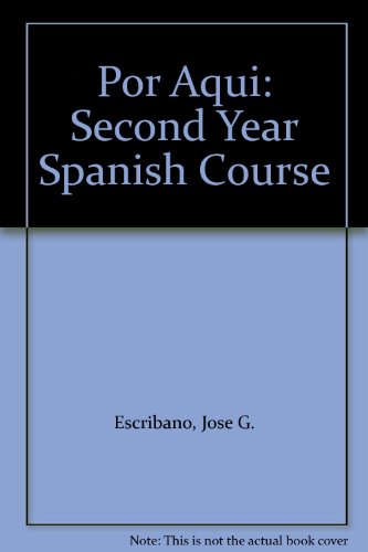 Por Aqui: Second Year Spanish Course