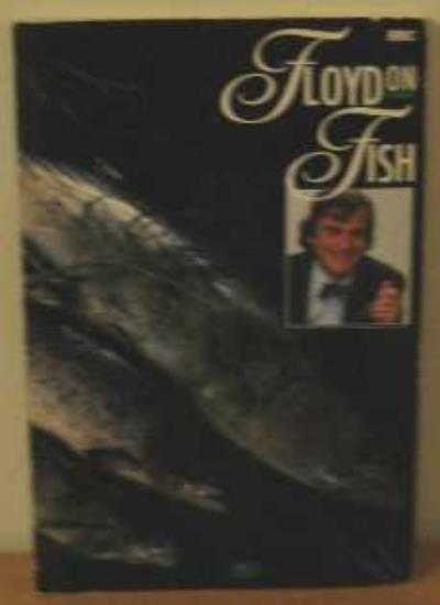 Floyd on Fish