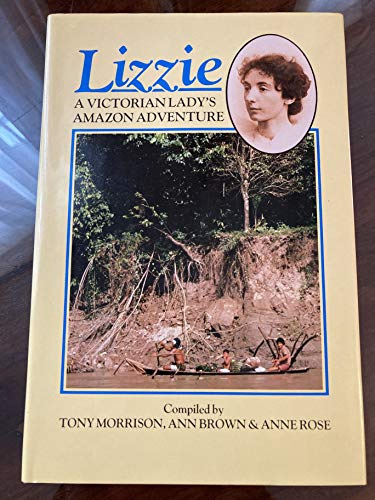 Lizzie(Laminated): A Victorian Lady's Amazon Adventure