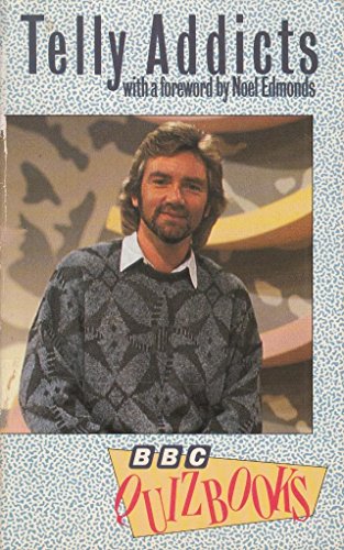 "Telly Addicts": Bk. 1 (BBC quizbooks)