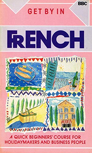 Get by in French