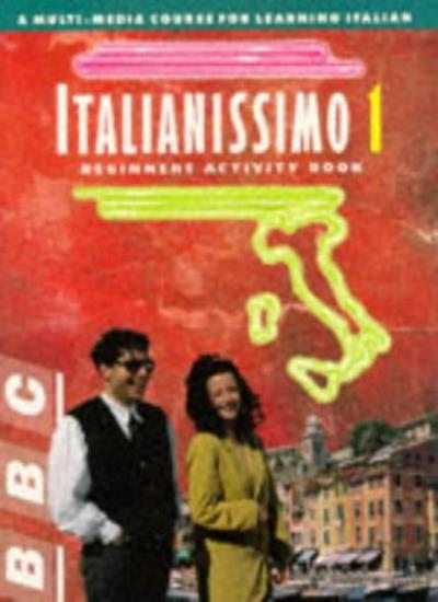 Italianissmo 1: Beginners Activity Book