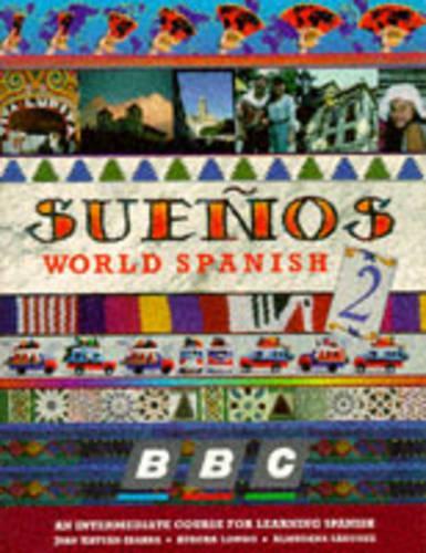 Intermediate (No.2) (Suenos World Spanish)