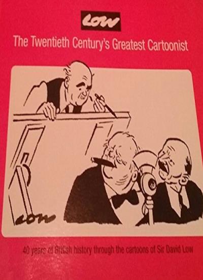 Low!: The Twentieth Century's Greatest Cartoonist