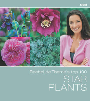 Rachel de Thame's Top 100 Star Plants