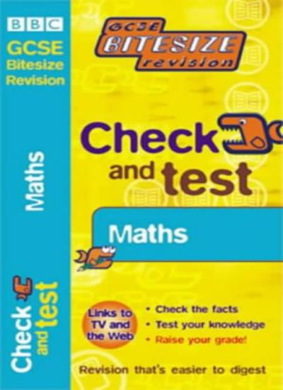 Check and Test Maths (GCSE Bitesize Revision S.)