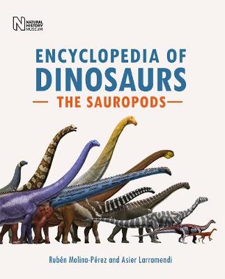 Encyclopedia of Dinosaurs: The Sauropods