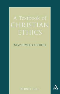 A Textbook of Christian Ethics