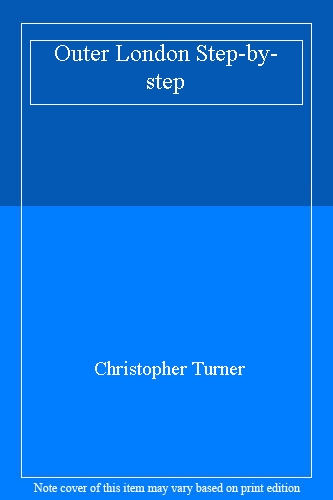 Outer London Step-by-step
