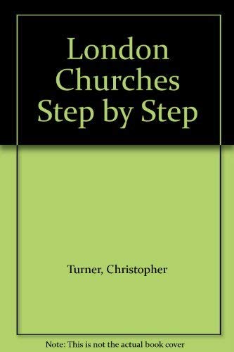 London Churches Step-by-step