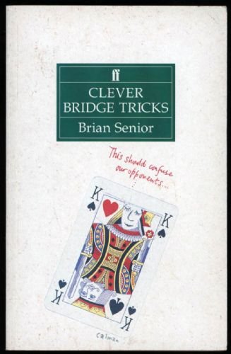 Clever Bridge Tricks
