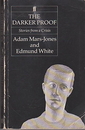 The Darker Proof: Stories from a Crisis