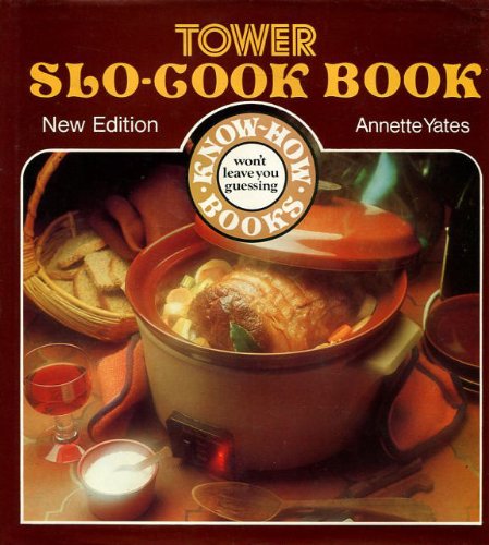 Tower's Slo-Cook Book