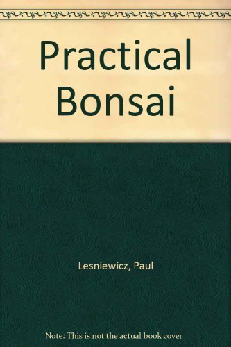 Practical Bonsai