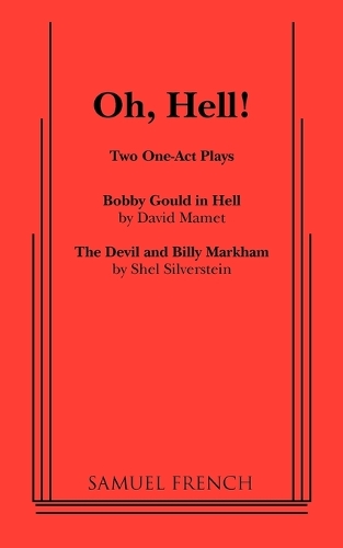 Oh, Hell!: Two One Act Plays