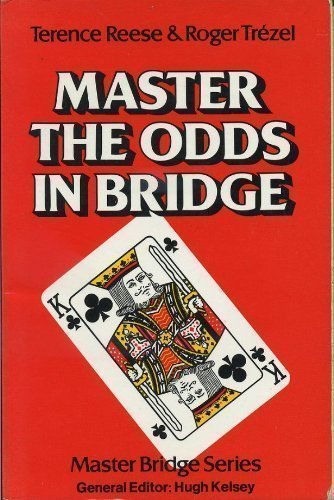 Master the Odds in Bridge (Master Bridge)
