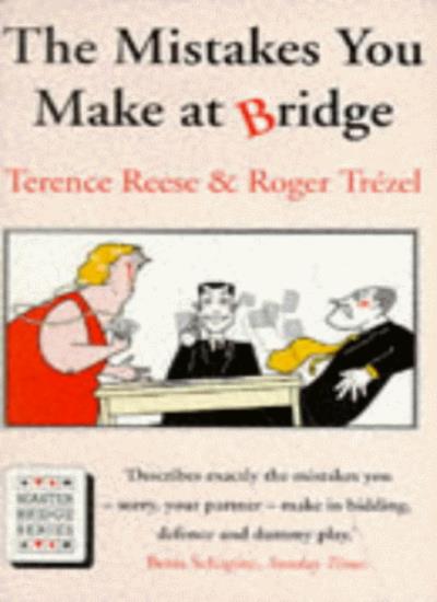 Mistakes You Make At Bridge (Master Bridge)