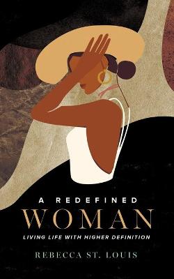 A Redefined Woman
