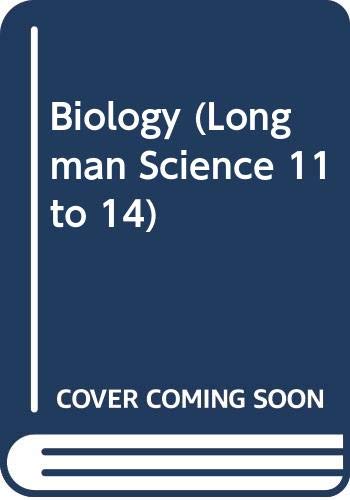 Biology (Longman Science 11 to 14)