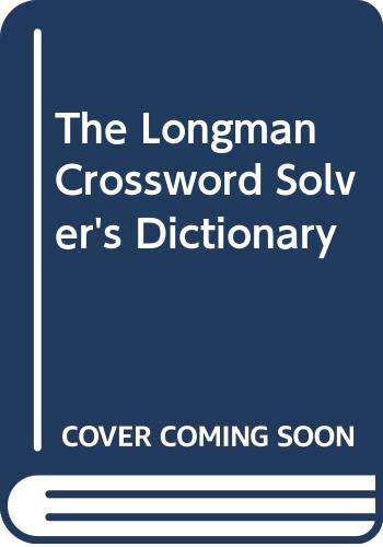 The Longman Crossword Solver's Dictionary