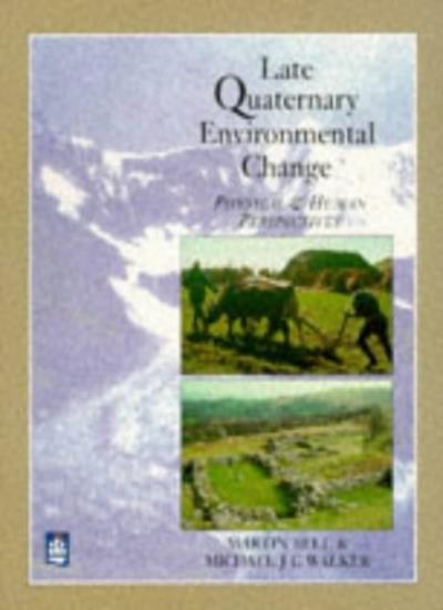 Late Quaternary Environmental Change: Physical and Human Perspectives