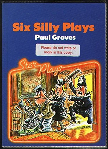 Six Silly Plays (Star Plays)