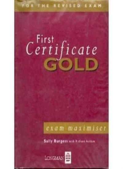 First Certificate Gold: Exam Maximiser (FCE)