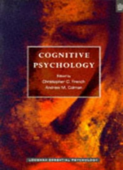 Cognitive Psychology (Longman Essential Psychology Series)