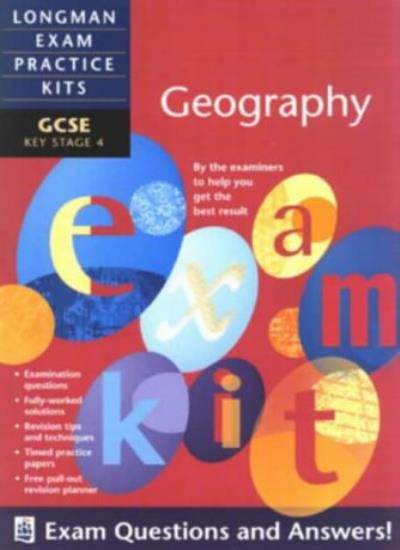 Longman Exam Practice Kits: GCSE Geography