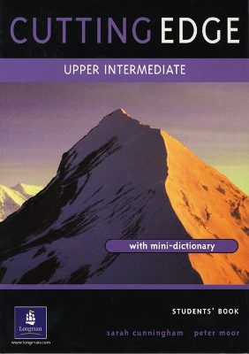 Cutting Edge: Upper-intermediate Student's Book: A Practical Approach to Task Based Learning