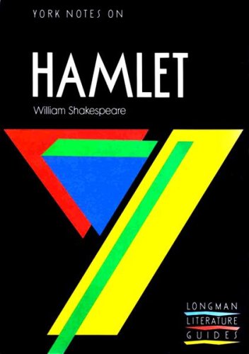 YORK NOTES ON WILLIAM SHAKESPEARE'S "HAMLET"