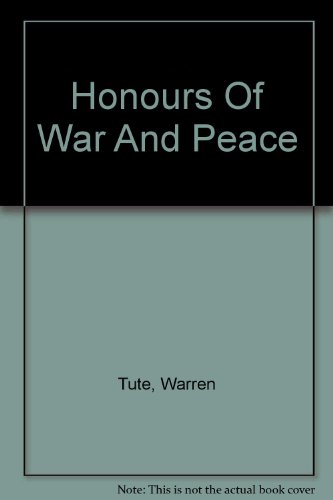 Honours of War and Peace