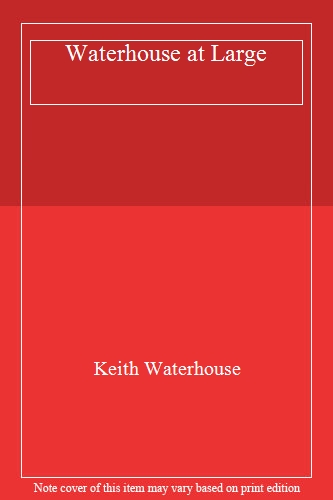 Waterhouse at Large