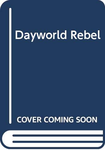Dayworld Rebel