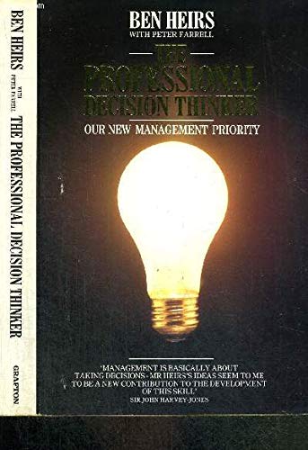 The Professional Decision Thinker: New Management Priority