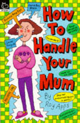 How to Handle Your Mum (How to Handle S.)