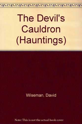 The Devil's Cauldron (Hauntings)