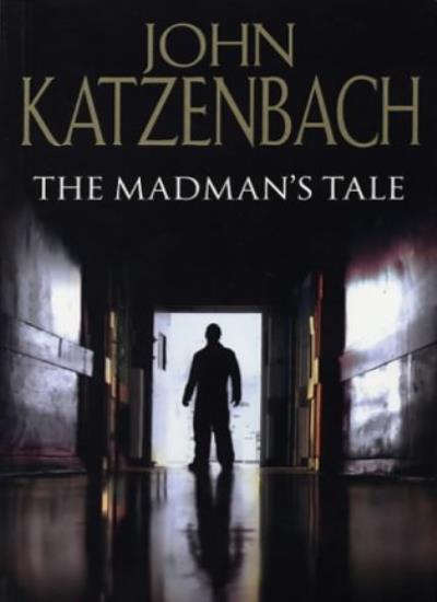 The Madman's Tale