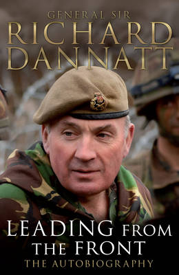 Leading from the Front: The Autobiography