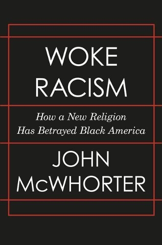Woke Racism