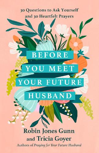 Before You Meet Your Future Husband