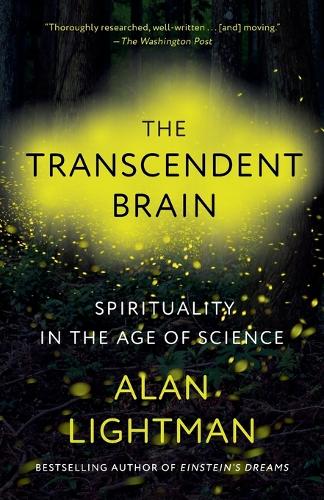 The Transcendent Brain