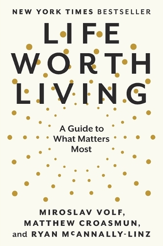 Life Worth Living