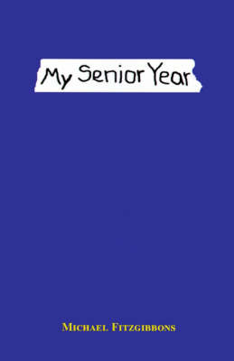 My Senior Year