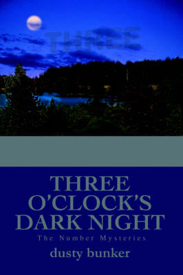 Three O'Clock's Dark Night