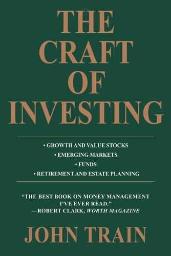 The Craft of Investing